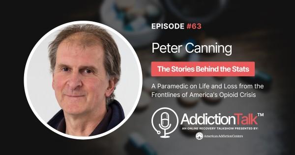 Addiction Talk Episode 63: Peter Canning