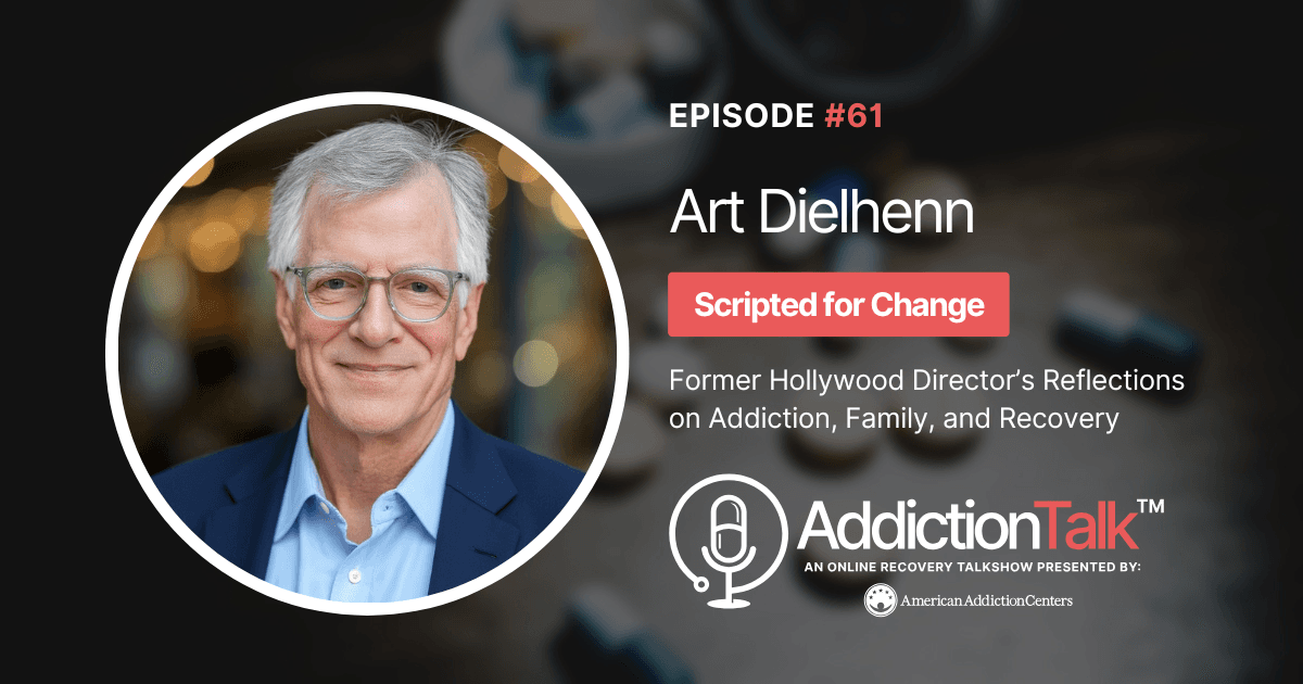 Addiction Talk Episode 61: Art Dielhenn